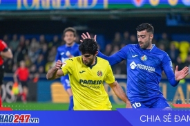 Nhận định Getafe vs Villarreal: 'Tàu ngầm vàng' áp đảo tại La Liga