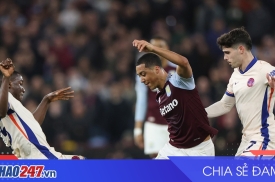 Nhận định Aston Villa vs Chelsea: Đại chiến top 4 Premier League
