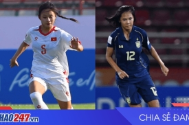 U20 nữ Việt Nam vs U20 nữ Thái Lan: Quyết đấu giành vé đi tiếp VCK U20 châu Á