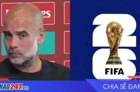 Pep Guardiola chỉ trích FIFA về giá vé World Cup 2026 quá cao