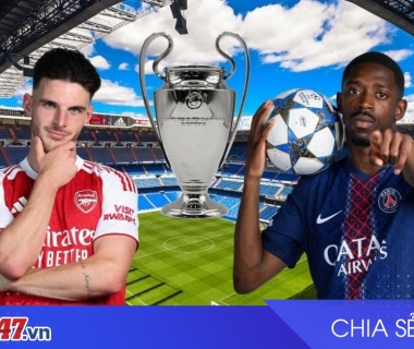 Chung kết Champions League: Arsenal đối đầu PSG tranh ngôi vương