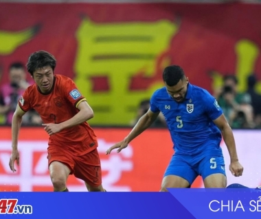 Trực tiếp Trung Quốc vs Thái Lan: Chủ nhà ép sân, tỷ số 0-0